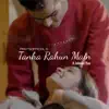 Pratsofficial - Tanha Rahun Main (feat. Jahnavi Rao) - Single