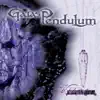 Gaias Pendulum - Vite