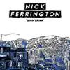 Nick Ferrington - Montana - Single
